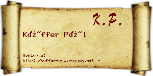 Küffer Pál névjegykártya